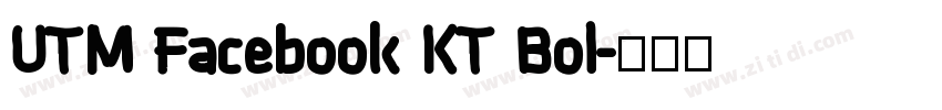 UTM Facebook KT Bol字体转换